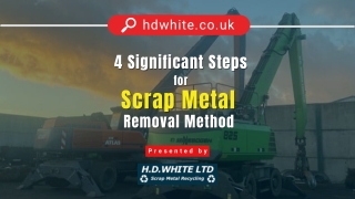 4 Significant Steps for Scrap Metal Removal Method