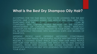 What is the Best Dry Shampoo Oily Hair