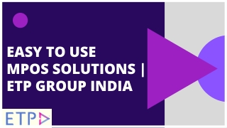 Easy To Use MPOS Solutions | ETP Group India