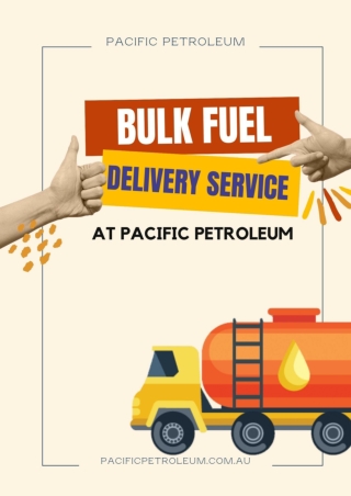 Bulk Fuel Delivery Service at Pacific Petroleum