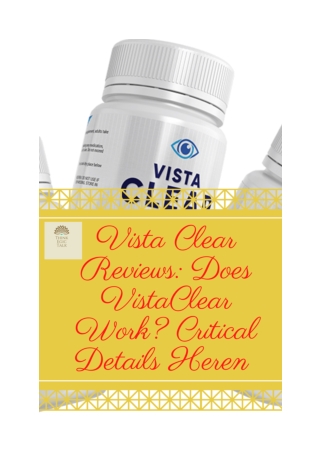 Vista Clear Reviews_ Does VistaClear Work_ Critical Details Here