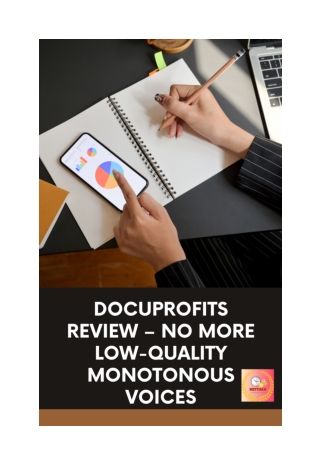 DocuProfits Review – No More Low-Quality Monotonous Voices