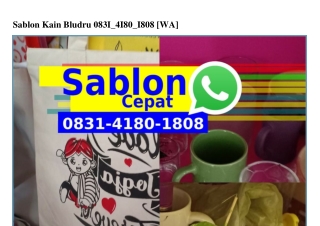 Sablon Kain Bludru O8౩l•4l8O•l8O8(whatsApp)