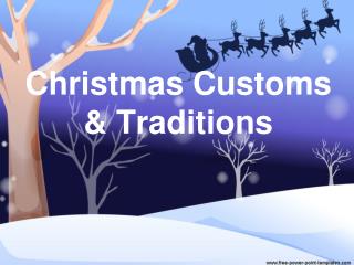 Christmas Customs &amp; Traditions