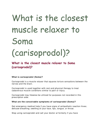 What is the closest muscle relaxer to Soma