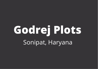 Godrej Plots Sonipat Haryana | Thoughtfully Planned Plotted Development