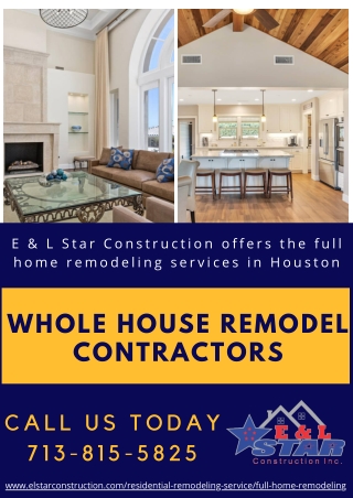 Whole House Remodel Contractors | E & L Star Construction