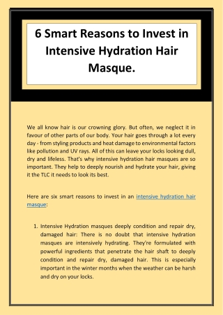 6 Smart Reasons to Invest in Intensive Hydration Hair Masque.