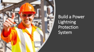 Build a Power Lightning Protection System