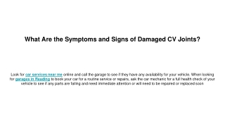 What Are the Symptoms and Signs of Damaged CV Joints_