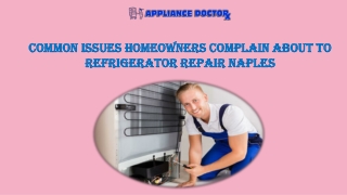 Are You Facing A Problem With Refrigerator Repair in Naples