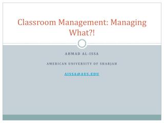 Classroom Management: Managing What?!