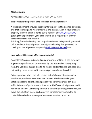 What is the perfect time to check Tires alignment?