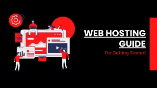 Web Hosting Guide For Getting Started