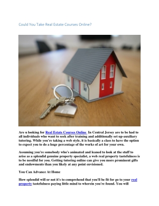 Could You Take Real Estate Courses Online