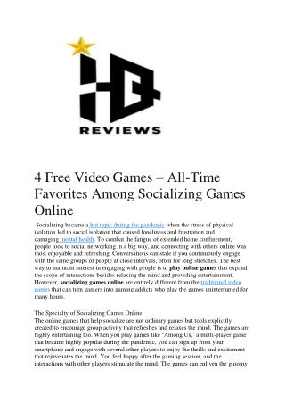 4 Free Video Games – All-Time Favorites Among Socializing Games Online
