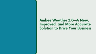 Ambee Weather 2.0—A New, Improved, and More Accurate Solution to Drive Your Business