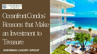 Oceanfront Condos Reasons that Make an Investment to Treasure