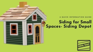 Siding for Small Spaces