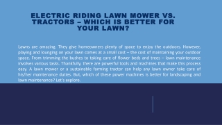 Electric Riding Lawn Mower vs. Tractors – Which is Better for Your Lawn?