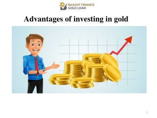 Advantages of investing in gold