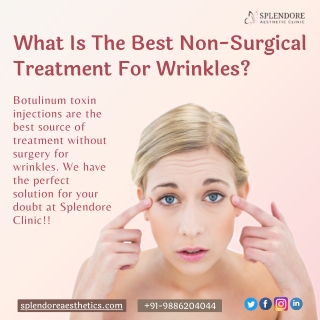 Non-Surgical Treatment For Wrinkles, Best Botox treatment in HSR Layout Bangalore