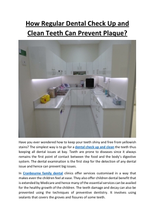 How Regular Dental Check Up and Clean Teeth Can Prevent Plaque?