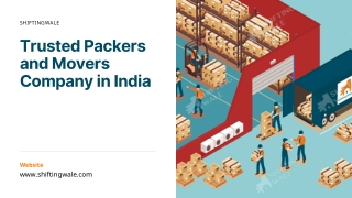 Trusted Packers and Movers Company in India, Best Movers & Packers in India