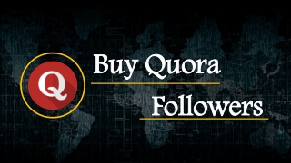 To Grow Your Quora Profile Is Attracting More Followers