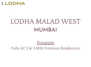 Lodha Malad West Mumbai E-Brochure