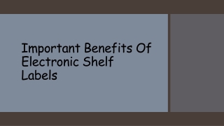 Important Benefits Of Electronic Shelf Labels