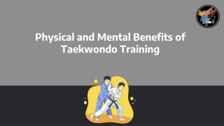 Physical and Mental Benefits of Taekwondo Training