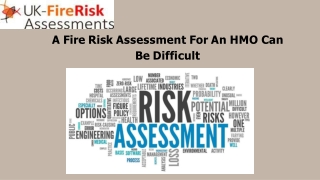 A Fire Risk Assessment For An HMO Can Be Difficult