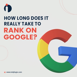 How long does it really take to rank on Google