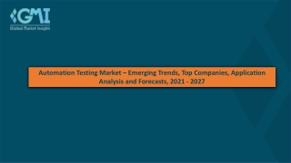 Automation Testing Market to 2027 - Opportunity Analysis & Growth Insights