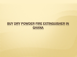 Buy Dry Powder Fire Extinguisher in Ghana