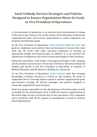 Sunil Vethody Devises Strategies and Policies Designed to Ensure Organization Meets Its Goals as Vice President
