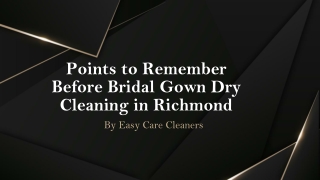 Points to Remember Before Bridal Gown Dry Cleaning in Richmond