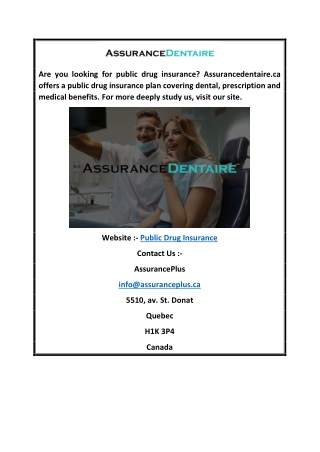 Public Drug Insurance  Assurancedentaire.ca