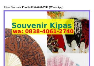 Kipas Souvenir Plastik 08౩8·40Ꮾ1·2ᜪ40(whatsApp)