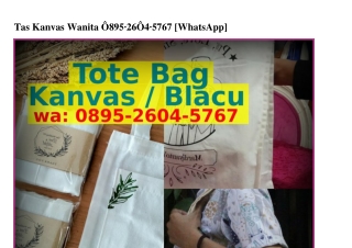 Tas Kanvas Wanita O895~ᒿᏮOԿ~5ᜪᏮᜪ{WhatsApp}