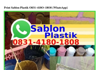 Print Sablon Plastik Ô83I•ԿI8Ô•I8Ô8(WA)