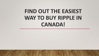 Find Out The Easiest Way To Buy Ripple In Canada!