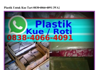 Plastik Untuk Kue Tart 08౩8•Կ0ϬϬ•Կ0ᑫI{WA}