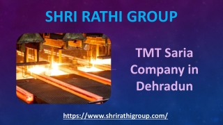 TMT Saria Company in Dehradun – Shri Rathi Group