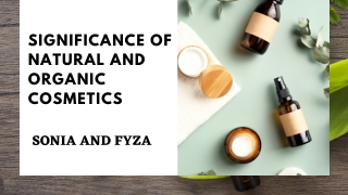 The Significance of Natural and Organic Cosmetics