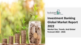 TBRC global investment banking market report includes mergers 2031