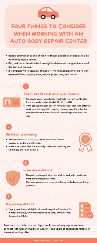 Four Things to Consider When Working With an Auto Body Repair Center