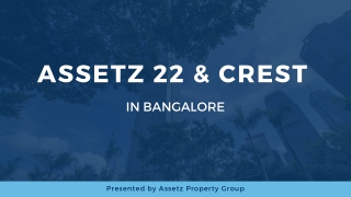 Assetz 22 And Crest at Yeshwanthpur Bengaluru | Brochure