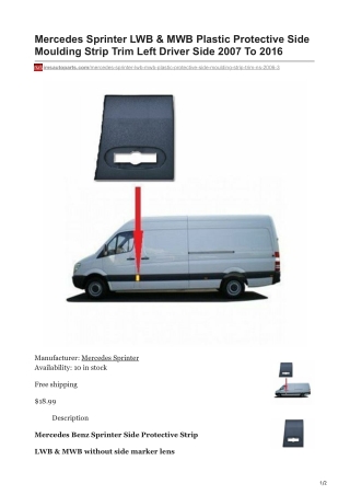 imsautoparts.com-Mercedes Sprinter LWB amp MWB Plastic Protective Side Moulding Strip Trim Left Driver Side 2007 To 20